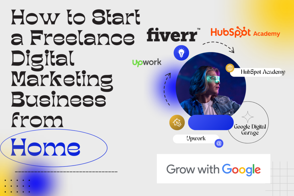 How to Start a Freelance Digital Marketing Business from